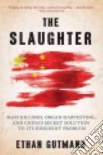The Slaughter libro in lingua di Gutmann Ethan