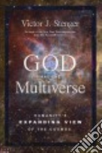 God and the Multiverse libro in lingua di Stenger Victor J.