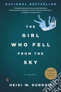 The Girl Who Fell from the Sky libro in lingua di Durrow Heidi W.