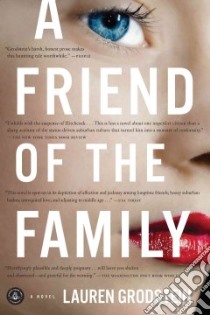 A Friend of the Family libro in lingua di Grodstein Lauren