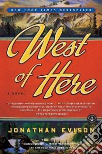 West of Here libro in lingua di Evison Jonathan
