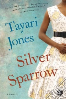 Silver Sparrow libro in lingua di Jones Tayari