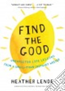 Find the Good libro in lingua di Lende Heather