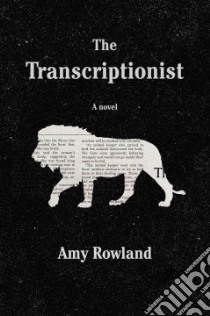 The Transcriptionist libro in lingua di Rowland Amy