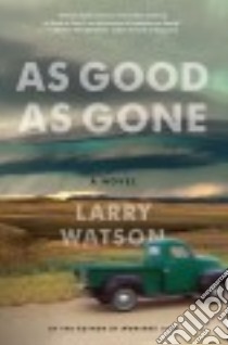 As Good As Gone libro in lingua di Watson Larry