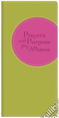 Prayers with Purpose for Women libro in lingua di Johnson Jackie M. (COM)