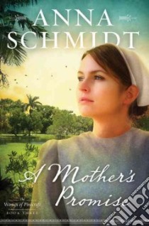 A Mother's Promise libro in lingua di Schmidt Anna