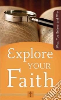Explore Your Faith libro in lingua di Strauss Ed
