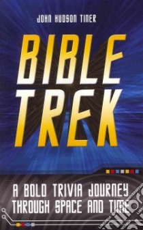 Bible Trek libro in lingua di Tiner John Hudson