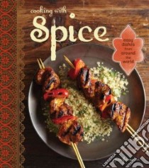 Cooking with Spice libro in lingua di Newens Jennifer, Caruso Maren (PHT)