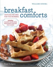Breakfast Comforts libro in lingua di Rodgers Rick, Caruso Maren (PHT)