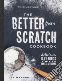 The Better from Scratch libro in lingua di Manning Ivy, Gao Alice (PHT)