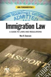 Immigration Law libro in lingua di Generazio Marc R.