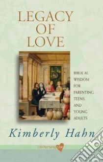 Legacy of Love libro in lingua di Hahn Kimberly
