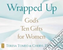 Wrapped Up (CD Audiobook) libro in lingua di Tomeo Teresa, Dickow Cheryl