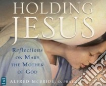 Holding Jesus libro in lingua di McBride Alfred (NRT)