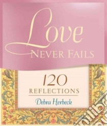 Love Never Fails libro in lingua di Herbeck Debra