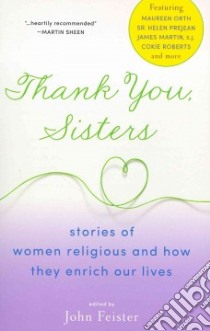 Thank You, Sisters libro in lingua di Feister John (EDT)