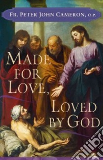 Made for Love, Loved by God libro in lingua di Cameron Peter John