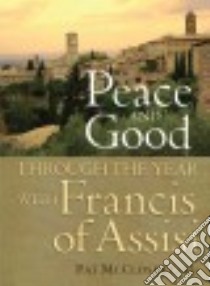 Peace and Good libro in lingua di McCloskey Pat
