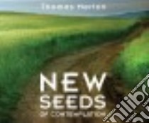 New Seeds of Contemplation (CD Audiobook) libro in lingua di Merton Thomas, Kidd Sue Monk (INT)