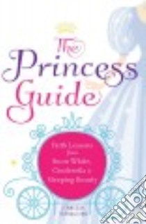 The Princess Guide libro in lingua di Terraccino Jennessa