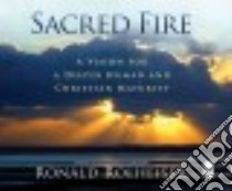 Sacred Fire (CD Audiobook) libro in lingua di Rolheiser Ronald, James Douglas (NRT)