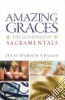 Amazing Graces libro in lingua di Cragon Julie Dortch