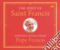 The Spirit of Saint Francis libro in lingua di Pope Francis, James Douglas (NRT)