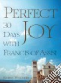 Perfect Joy libro in lingua di Walters Kerry
