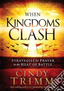 When Kingdoms Clash libro in lingua di Trimm Cindy