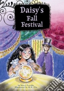 Daisy's Fall Festival libro in lingua di Peschke Marci, Pilz M. H. (ILT)