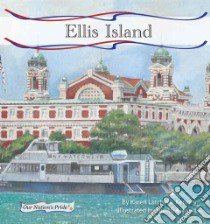 Ellis Island libro in lingua di Kenney Karen Latchana, Hunt Judith A. (ILT)