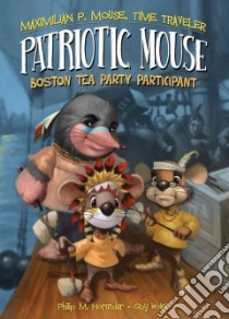 Patriotic Mouse libro in lingua di Horender Philip