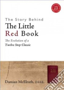 The Story Behind the Little Red Book libro in lingua di McElrath Damian