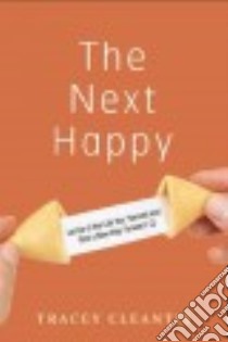 The Next Happy libro in lingua di Cleantis Tracey