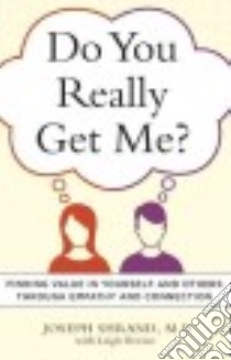 Do You Really Get Me? libro in lingua di Shrand Joseph M.D., Devine Leigh