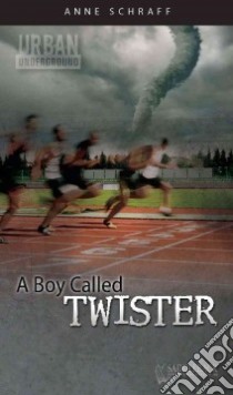 A Boy Called Twister libro in lingua di Schraff Anne E.
