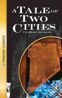 A Tale of Two Cities libro in lingua di Dickens Charles, Lorimer Janet (ADP)