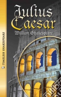 Julius Caesar libro in lingua di Shakespeare William, Timoney Brady (ADP)