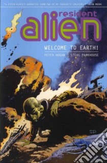 Resident Alien 1 libro in lingua di Hogan Peter, Parkhouse Steve (ILT)