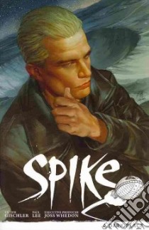 Spike libro in lingua di Lee Paul (CON), Owens Andy (CON), Allie Scott (CON), Hahn Sierra (CON), Gischler Victor (CON)