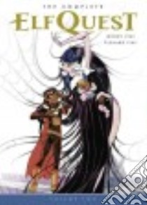 The Complete Elfquest 2 libro in lingua di Pini Wendy, Pini Richard, Staton Joe (ILT)