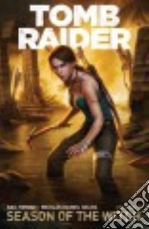 Tomb Raider Season of the Witch 1 libro in lingua di Simone Gail, Selma Nicolas Daniel (ILT), Gedeon Juan (ILT), Atiyeh Michael (ILT), Heisler Michael (ILT)