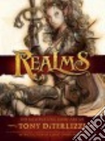 Realms libro in lingua di DiTerlizzi Tony, Paolini Christopher (INT), Lind John (EDT)