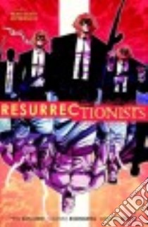 Resurrectionists libro in lingua di Van Lente Fred, Rosenzweig Maurizio (ILT)