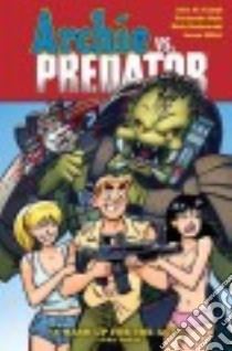 Archie vs. Predator libro in lingua di De Campi Alex, Ruiz Fernando (ILT)