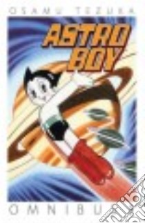 Astro Boy Omnibus 1 libro in lingua di Tezuka Osamu, Schodt Frederik L. (TRN)
