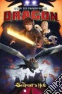 How to Train Your Dragon libro in lingua di DeBlois Dean, Hamilton Richard, Wheatley Doug (ILT)