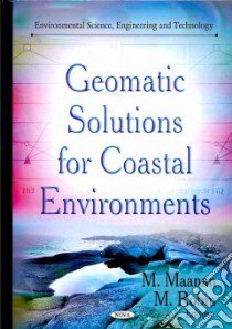 Geomatic Solutions for Coastal Environments libro in lingua di Maanan M. (EDT), Robin M.